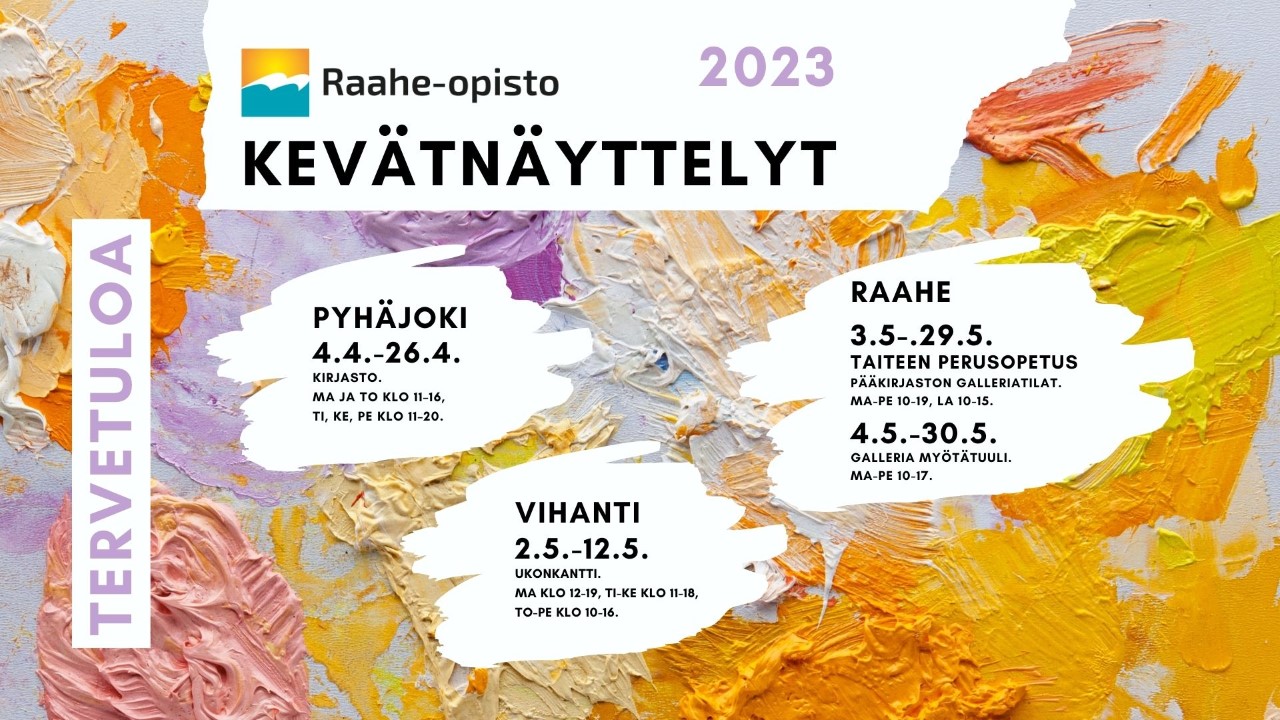 Raahe-opisto kevätnäyttely